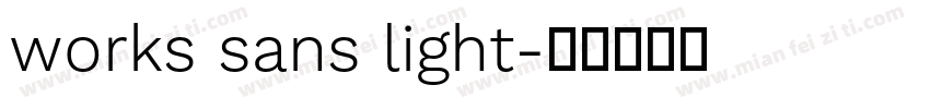works sans light字体转换